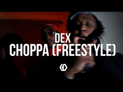 Dex Osama - "Choppa" (Free Style)