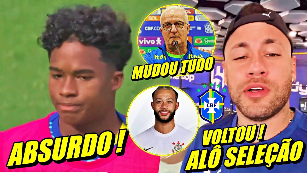 BRASIL CHOCADO !! DORIVAL MUDA TUDO ! NEYMAR VOLTA E MANDA RECADO | DEPAY NO TIMÃO E MAIS