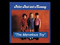 The Marvelous Toy - Peter Paul and Mary