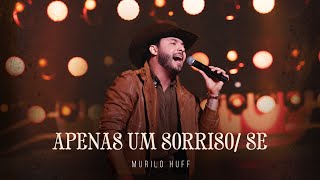 Download lagu Murilo Huff - Apenas Um Sorriso / Se (AO VIVÃO BARRETOS) mp3 Download lagu Murilo Huff - Apenas Um Sorriso / Se (AO VIVÃO BARRETOS) mp3