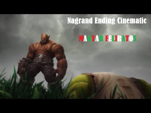 Nagrand Ending Cinematic (magyar felirat)