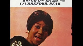 Aretha Franklin - I Surrender, Dear / Rough Lover - 7″ - 1962