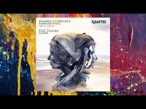 Eduardo McGregor & Darksidevinyl — Metalhead (Paul Sawyer Remix)