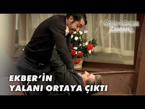 Ali Kaptan, Ekber'in Dolandırdığını Anladı! - Öyle Bir Geçer Zaman Ki 24.Bölüm