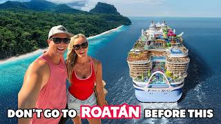 DON'T Go on a Cruise to Roatan with Royal Caribbean on the World's Largest Cruise Icon of the Seas
