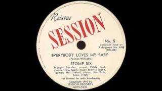 Stomp Six (featuring Muggsy Spanier) - Everybody Loves My Baby (1925)