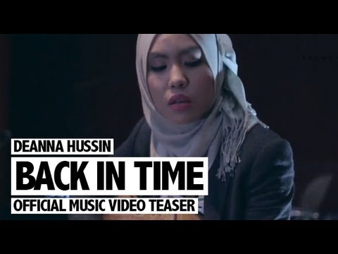 Deanna Hussin - Back In Time (Official Music Video Teaser)