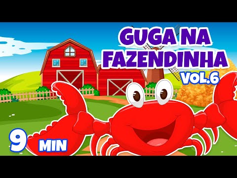 Guga na Fazendinha Vol. 6 - Giramille 31 min | Desenho Animado Musical