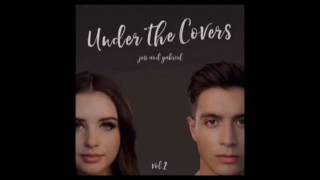 Jess and Gabriel - The Pressure (Under The Covers, Vol.2 - EP)