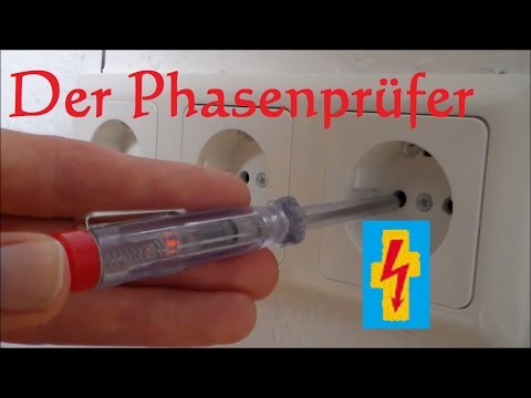 Der Phasenprüfer - Spannungsprüfer - oder auch Lügenstift - Funktion Phasenprüfer