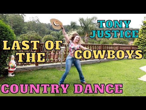 Last Of The Cowboys Tony Justice LINE COUNTRY DANCE coreografia