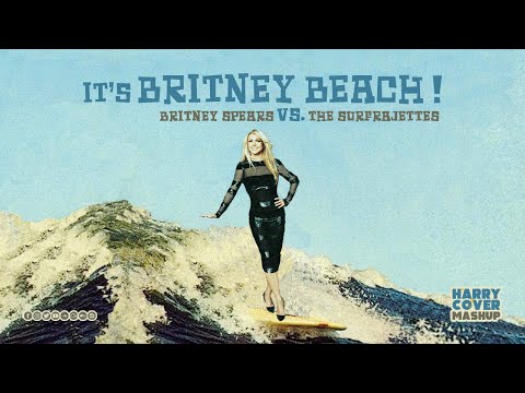 The Surfrajettes Vs. Britney Spears - It's Britney Beach (Dj Harry Cover Mashup)