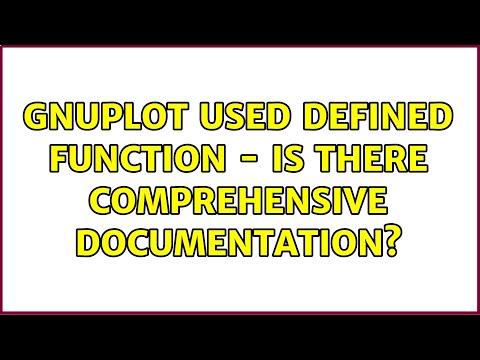 Gnuplot Used Defined Function Is There Comprehensive Documentation