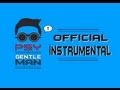 PSY- Gentleman (Official Instrumental) 