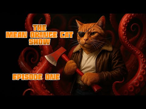 The Mean Orange Cat Show - Episode One - AI Video