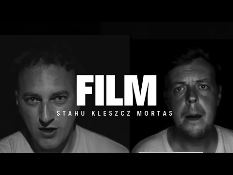 Stahu, Kleszcz, Mortas - Film