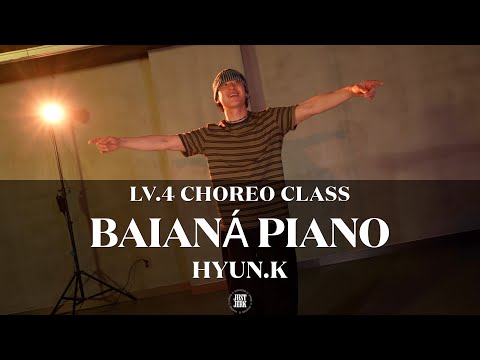 HYUN.K Choreography (LV.4) | Afro Bros, Elexsandom & Barbatuques - Baianá Piano