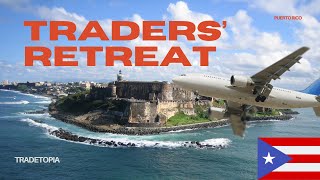 What Happens When You Drop 20 Traders in Puerto Rico?