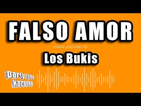 Los Bukis - Falso Amor (Versión Karaoke)