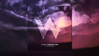 Jakwob - Somebody New Ft. Tiffani Juno - Released 30th March