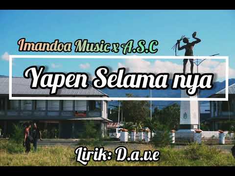 Yapen Selama Nya_lagu Terbaru 2020_Imandoa Music Production