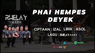 Download lagu Rhelay Band - Phai Hempes Deyek [  with Lyric] mp3