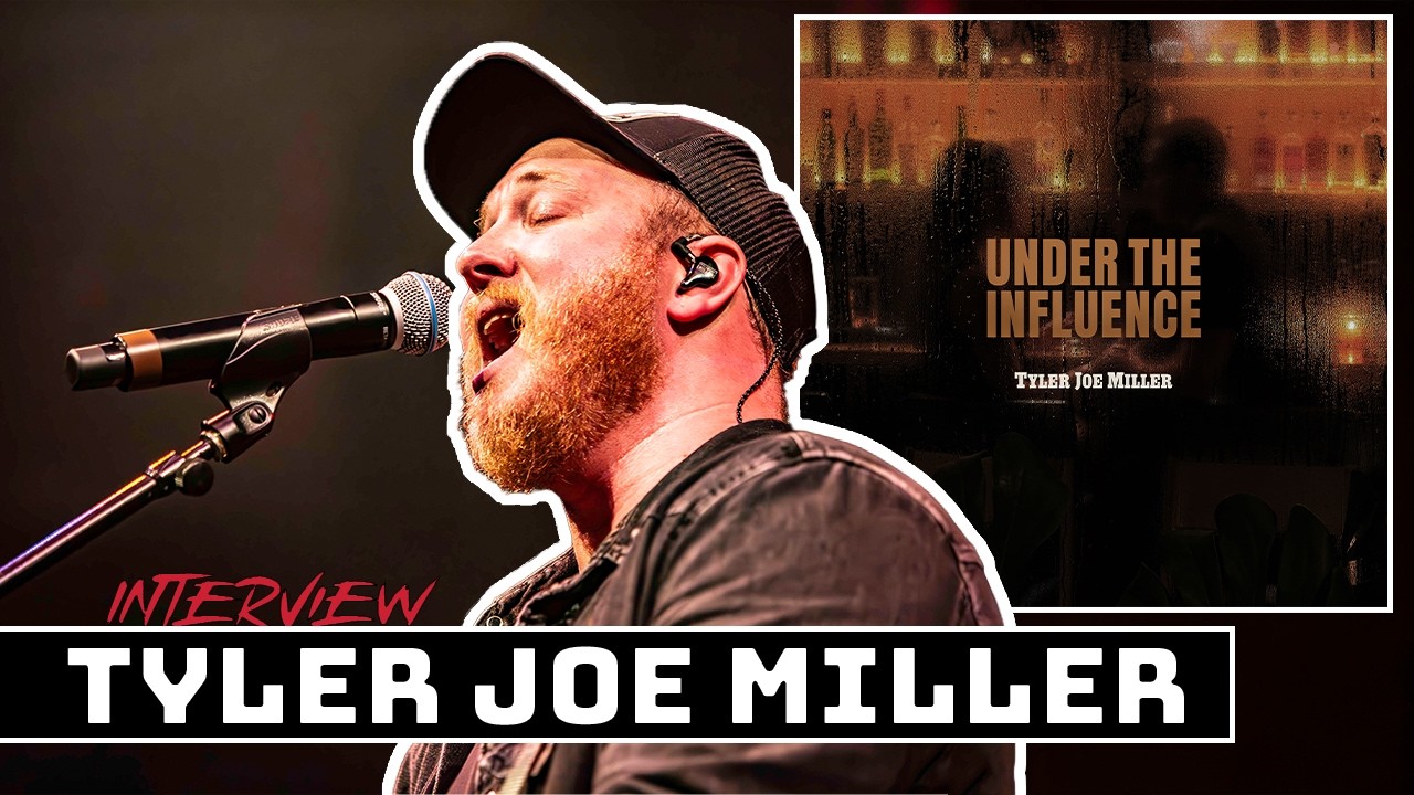 Tyler Joe Miller on “Under the Influence” and His Country Music Journey