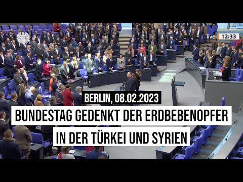 08.02.2023 #Berlin Gedenken an die Erdbebenopfer in der #Türkei und in #Syrien #Bundestag #Erdbeben