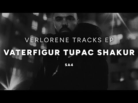 Sa4 - Vaterfigur Tupac Shakur