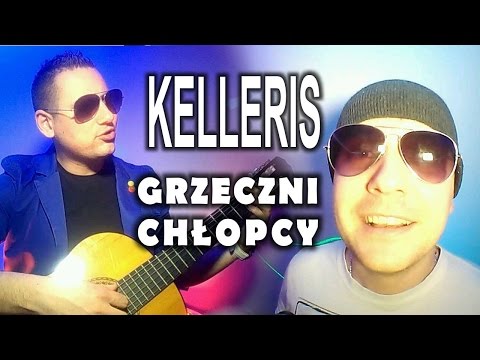 KELLERIS- Grzeczni chłopcy (Official video) 2016