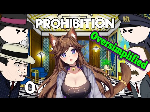 [No More Loopy Drink!] Oversimplified Prohibition