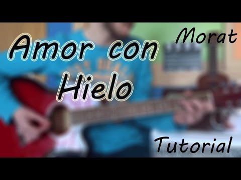 Amor Con Hielo - Morat