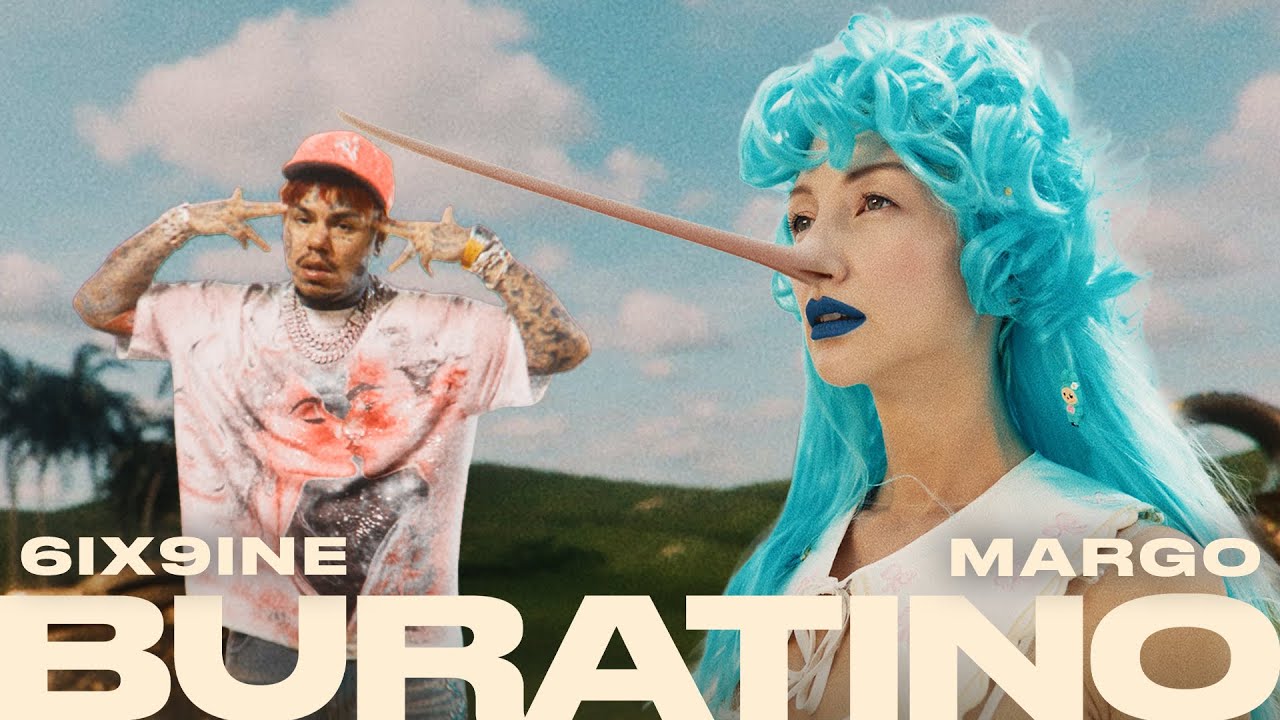 6ix9ine, MARGO — BURATINO