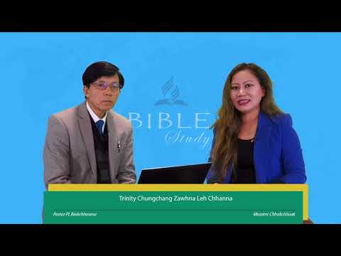 Trinity Chungchang Zawhna Leh Chhanna | Pastor PL Biakchhawna