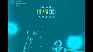 All Will Be Revealed (The New Cool - 2015) - Bob James & Nathan East