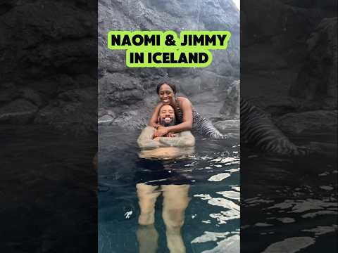Naomi & Jimmy Enjoying Their Time Together in Iceland😍