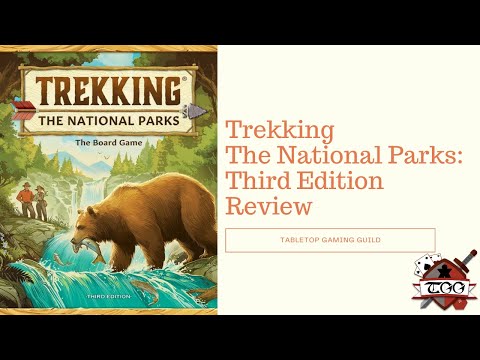 Trekking the National Parks Third Edition Board Game Review