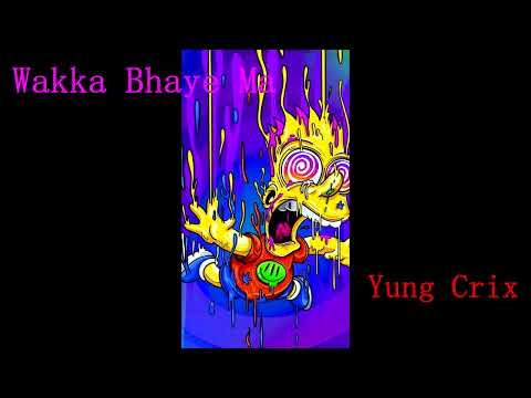 Wakka Bhaye Ma - Yung Crix aka Rojan Kc