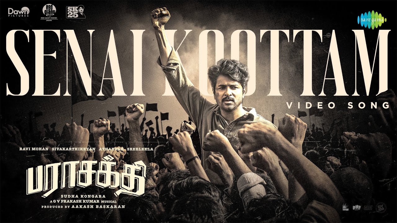Senai Koottam | Parasakthi | Sivakarthikeyan | Sudha Kongara | Yuvan Shankar Raja | GV Prakash