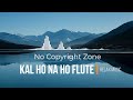Kal Ho Na Ho Flute Music Relax Music