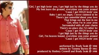 Brady Seals - I Get High Lovin' You (+ lyrics 1998)