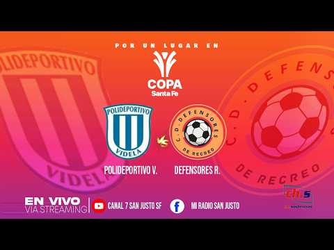 ⚽Por UN CUPO a la 🏆COPA SANTA FE - 🔵⚪POLIDEPORTIVO VIDELA vs 🟠⚫DEFENSORES DE RECREO | 📺EN VIVO