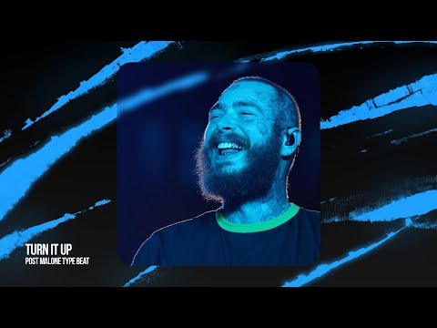 Post Malone Type Beat  - "Turn It Up" | Free Type Beat | Nav Type Beat 2023