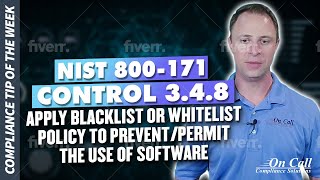 NIST 800-171 Control 3.4.8  Apply blacklist or whitelist policy to prevent/permit the use of softwar