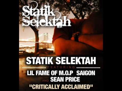 Statik Selektah ft. Lil Fame, Saigon & Sean Price - Critically Acclaimed