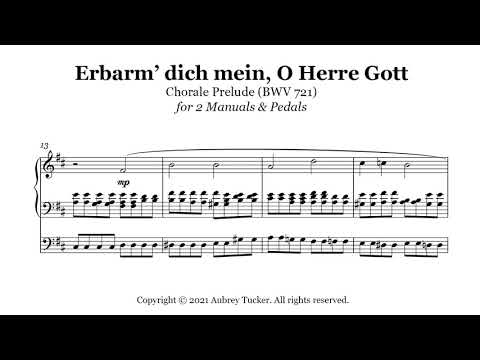 Organ: Erbarm' dich mein, O Herre Gott Chorale Prelude for 2 Manuals & Pedals (BWV 721) - J.S. Bach
