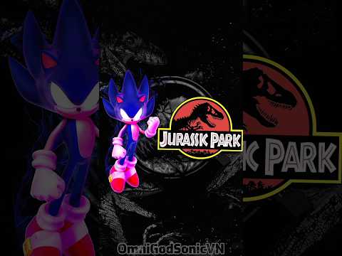 Dark Sonic vs Jurassic World & Jurassic Park