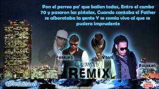 Tiempos (Remix) (Con Letra) - Farruko Ft. Yomo  Polakan