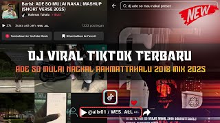 Download lagu DJ ADE SU MULAI NAKAL RAHMATTAHALU 2017 - (SLOWWED REVERB BY WES ALL) mp3