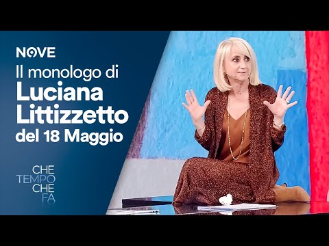 Il monologo di Luciana Littizzetto del 18 maggio | Che tempo che fa